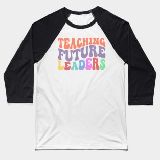 Teaching Future Leaders, Cute Kindergarten teacher Baseball T-Shirt